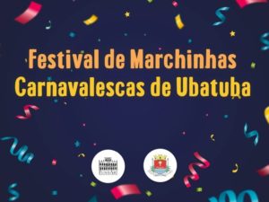 Termina hoje inscrição para o Festival de Marchinhas de Ubatuba