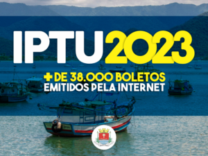 Mais de 38 mil boletos do IPTU 2023 foram emitidos pela internet