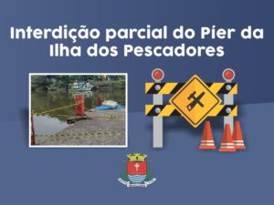 SMPA interdita Píer da Ilha dos Pescadores e planeja revitalização