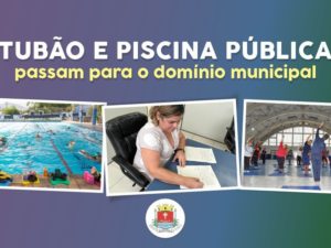 Prefeita assina escritura do Tubão e da Piscina Municipal