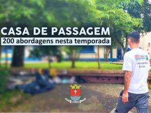 Casa de Passagem realiza mais de 200 abordagens nesta temporada