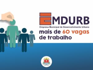 Emdurb abre mais de 60 vagas de emprego