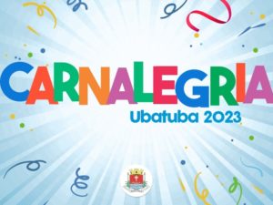 Carnalegria 2023: Confira a programação dos dias de folia em Ubatuba