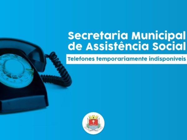 Secretaria de Assistência Social tem instabilidade telefônica nesta terça-feira