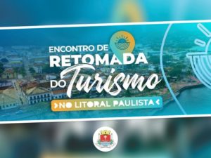 Ubatuba Participará do encontro de Retomada do Turismo