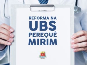 Secretaria de Saúde anuncia reforma na UBS do Pereque Mirim