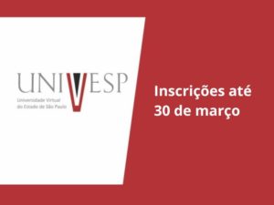 Dia 30 é o último dia de inscrição para Vestibular da Univesp