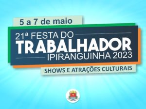 Festa do Trabalhador do Ipiranguinha acontece de 5 a 7 de maio