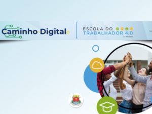 Programa Caminho Digital capacita trabalhador para o mercado de trabalho