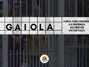 Curta-metragem “Gaiola” é a atração do Cinema Popular