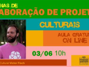 Fundart oferece oficina online de elaboração de projetos