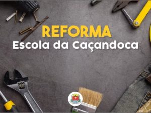 Escola da Caçandoca passa por reforma para ser reativada