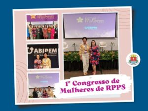 IPMU participa do 1°Congresso de Mulheres de RPPS