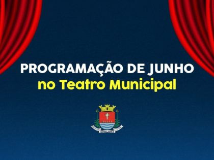 Teatro: Apresentações de artistas locais dominam o mês de junho