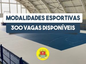 Aproximadamente 300 vagas estão disponíveis nas Escolinhas de Esporte