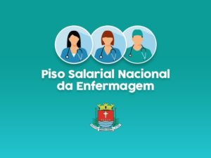 Secretaria de Saúde explica sobre pagamento do piso salarial da Enfermagem