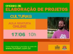 Fundart abre vagas para nova oficina online de elaboração de projetos