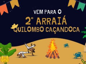 Arraiá do Quilombo da Caçandoca será realizado de 14 a 16 de julho