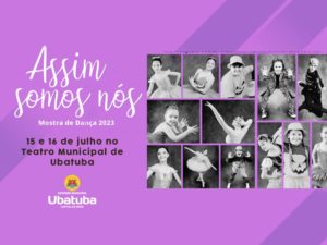 Mostra “Assim somos nós” leva dança ao Teatro Municipal