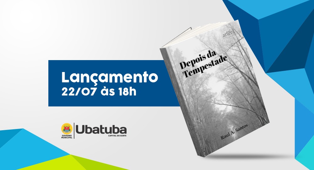 Escritor de Ubatuba lança livro “Depois da Tempestade” – Prefeitura ...