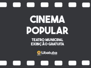 Hoje tem Cinema Popular com a “Mostra Melhores Minutos”