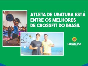 Atleta de Ubatuba está entre os melhores de crossfit do Brasil