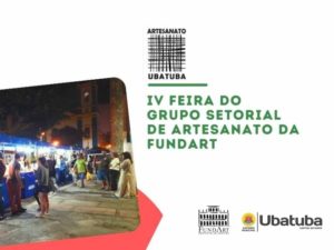 IV Feira do Grupo Setorial de Artesanato da Fundart acontece dia 12