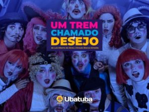 Teatro recebe a comédia musical “Um trem chamado desejo”