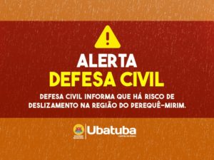 Defesa Civil Alerta: risco de deslizamento na região do Perequê-Mirim
