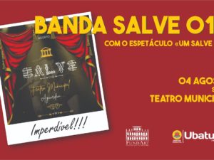 Show “Um Salve Só” promete agitar o teatro nesta sexta-feira