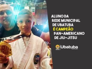 Aluno da rede Municipal de Ubatuba é campeão Pan-americano de Jiu-Jitsu