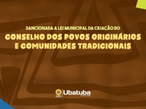 Ubatuba sanciona lei que torna oficial a criação do CMPOCT