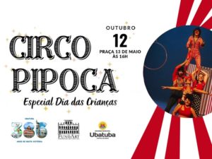 Dia das Crianças terá apresentação do Circo Pipoca na Praça 13 de Maio