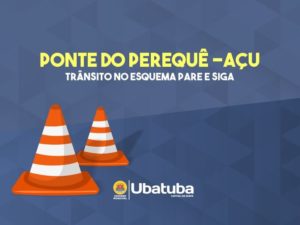 Sistema pare e siga continua nesta quarta na ponte do Perequê-Açu