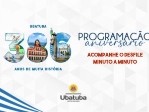 Desfile do Aniversário de 386 anos de Ubatuba