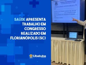 Saúde apresenta trabalho em Congresso realizado em Florianópolis (SC)