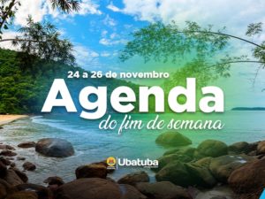 Confira a agenda do final de semana de 24 a 26 de novembro