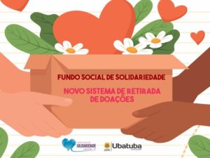 Fundo Social informa sobre novo sistema de retirada de doações