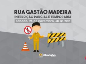 Trecho da rua Gastão Madeira terá interdição no sábado, 25