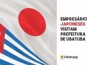 Empresários japoneses visitam Prefeitura de Ubatuba