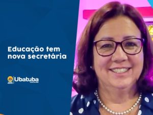 Márcia Fagundes assume pasta de Educação em Ubatuba