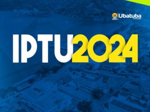 IPTU 2024 tem vencimento no próximo dia 10 de fevereiro