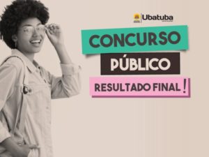 Prefeitura divulga resultado final de Concurso Público