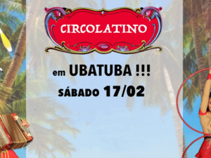 Ubatuba recebe apresentação circense neste sábado