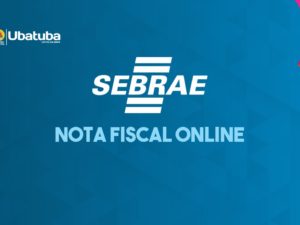 Aprenda a emitir notas fiscais de forma online com o Sebrae