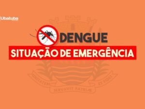 Dengue: Ubatuba declara situação de emergência em Saúde Pública