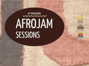Dia 11: Vem aí 2ª Edição Afrojam Sessions de Ubatuba