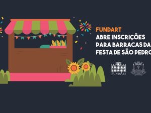 Fundart abre inscrições para barracas da Festa de São Pedro
