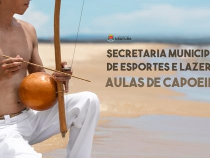 Secretaria de Esporte abre inscrições para aulas de Capoeira