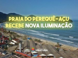 Praia do Perequê-Açu recebe nova iluminação de LED